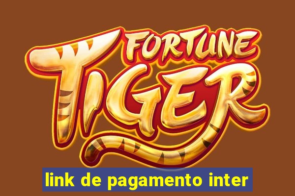 link de pagamento inter